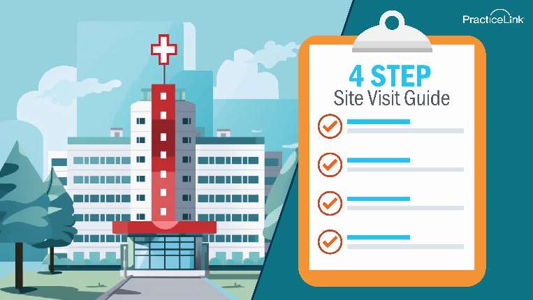 hospital and checklist for steps on how to guide physicians through site visits