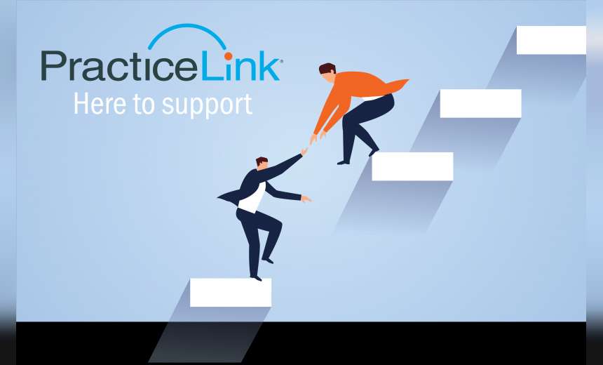 During tough times - and always - PracticeLink is here to support you